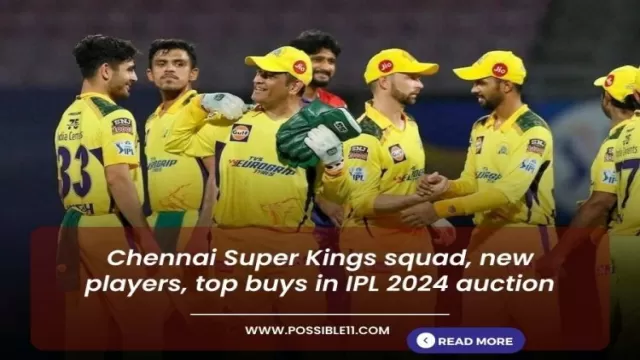 CSK squad IPL 2024:- CSK new players,