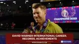 David Warner International Career, Records, Achievements