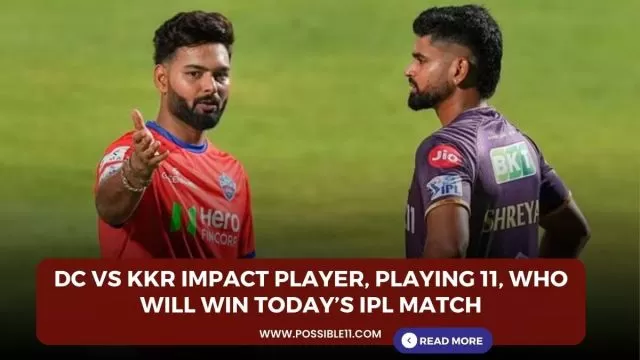 DC vs KKR Impact Player, Playing 11,