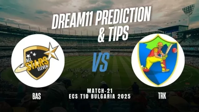 ECS T10 2025 BAS vs TRK: Playing 11, Dream11 Team, My11Circle Prediction