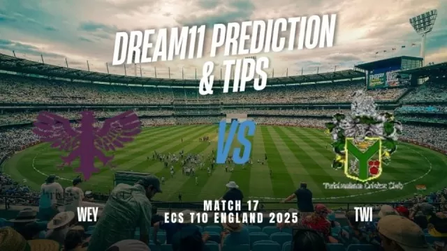 ECS T10 2025 WEY vs TWI: Playing 11, Dream11 Team, My11Circle Prediction