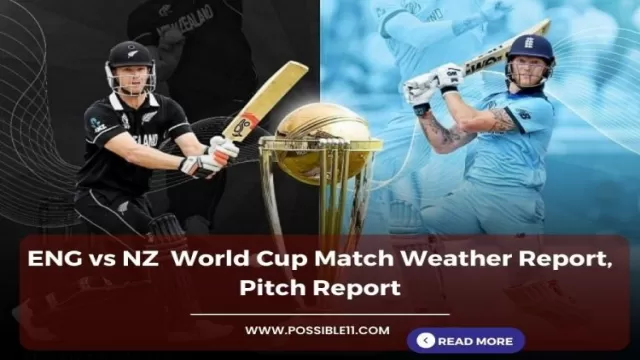 ENG vs NZ World Cup Match Weather