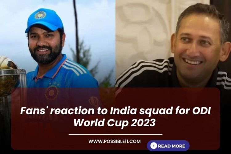 Fans' reaction to India squad for ODI World Cup 2023 