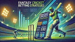 Fantasy Cricket: Proven Betting Strategies Picture