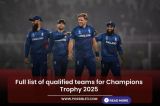 Full list of qualified teams for Champions Trophy 2025