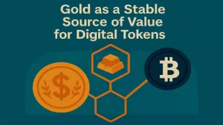 Gold as a Stable Source of Value for Digital Tokens