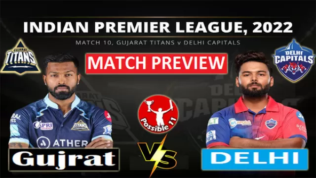 GT vs DC Match Preview, Dream11 Match