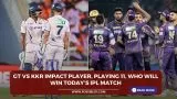 GT vs KKR Impact Player, Playing 11, Who will win today’s IPL match