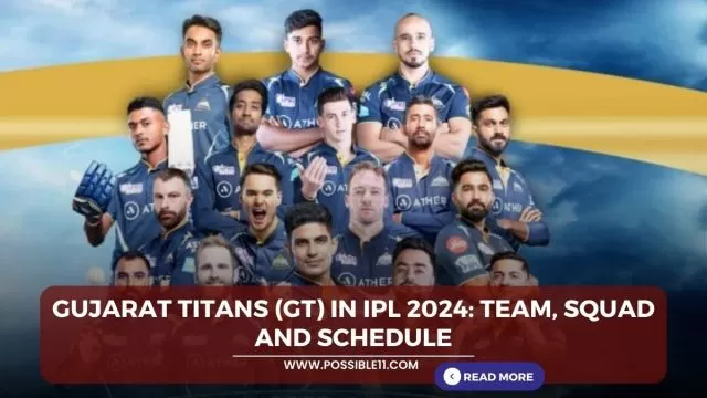 Gujarat Titans (GT) In IPL 2024: Team,