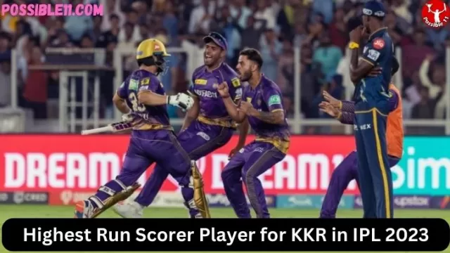 Highest Run Scorer Player for KKR in