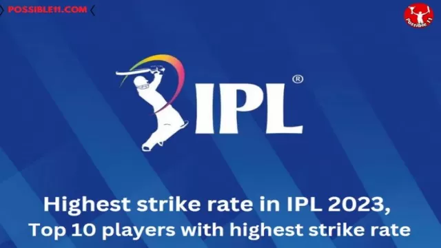 Highest strike rate in IPL 2023, Top