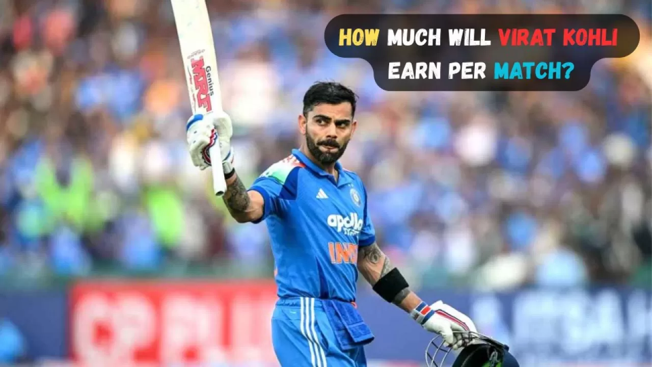 how much will virat kohli earn per match