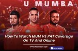 How to watch U Mumba vs Patna Pirates Live on mobile