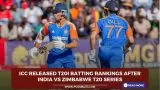 ICC released T20I Batting rankings after India vs Zimbabwe T20 series