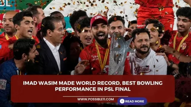 Imad Wasim Made World Record, Best Bowling