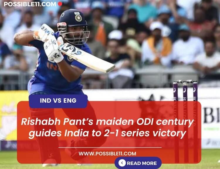 Ind vs Eng 3rd ODI highlights: Rishabh Pant fires 125 to clinch series