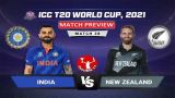 IND vs NZ Match Preview, Today Match Prediction T20 World Cup 2021