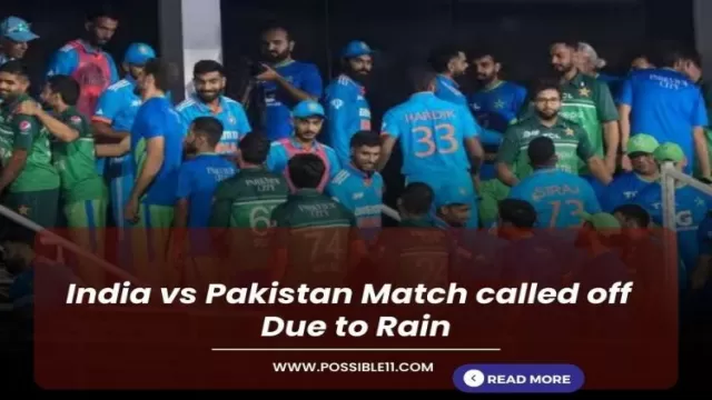 India vs Pakistan Match called off Due