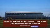 India vs Pakistan T20I: Current condition of Eisenhower Park Stadium