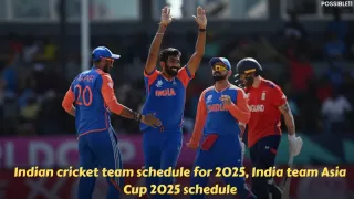 Indian cricket team schedule for 2025