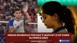 Indian schedule for Day 7 (August 2) of Paris Olympics 2024