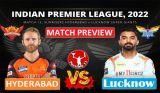 IPL 2022: SRH vs LKN Playing XI, Pitch Report And, Fantasy Tips