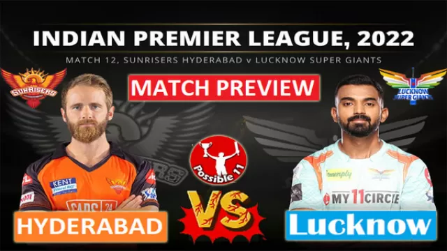IPL 2022: SRH vs LKN Playing XI,
