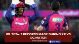 IPL 2024: 3 records made during RR vs DC match