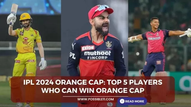 IPL 2024 Orange Cap: Top 5 Players