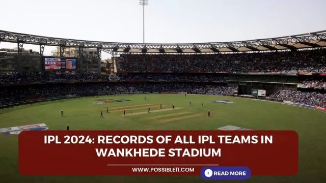 IPL 2024: Records of all IPL teams
