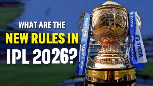 IPL 2026 New Rules: BCCI New Guidelines