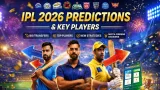 IPL 2026 Predictions: Key Players & Game-Changing Decisions