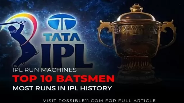 IPL Run Machines: Top 10 Batsmen with