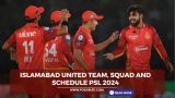 Islamabad United team, squad and schedule PSL 2024