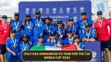 Italy has announced its team for the T20 World Cup 2026