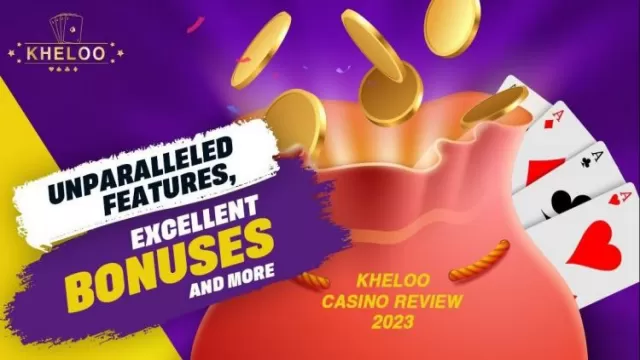 Kheloo Casino Review 2024: Unparalleled Features, Excellent