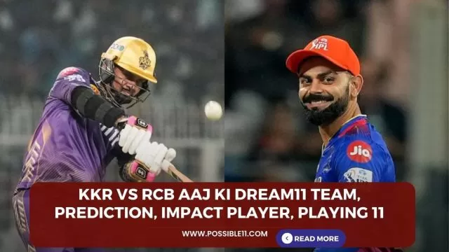 KKR vs RCB Aaj ki Dream11 team,