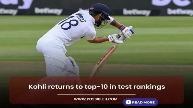 Kohli returns to top-10 in test rankings