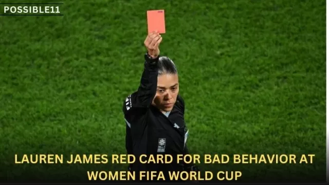 Lauren James Red Card for Bad Behavior