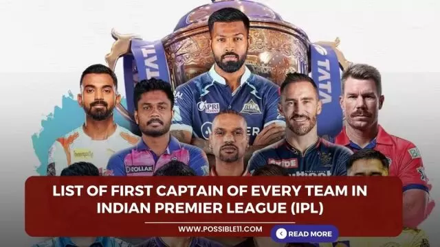 List of First Captain of Every Team