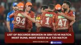 List of records broken in SRH vs MI match, Most runs, most sixes in a T20 match
