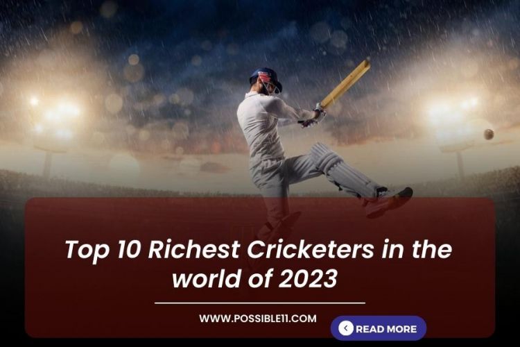 Top 10 Richest Cricketers in the world of 2023 