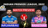 MI vs RR Match Preview, Dream11 Match Prediction, IPL 2022