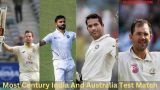 Most Century India And Australia Test Matches