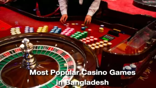 Most Popular Casino Games in Bangladesh