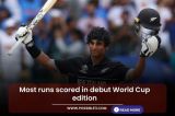 Most runs scored in debut World Cup edition