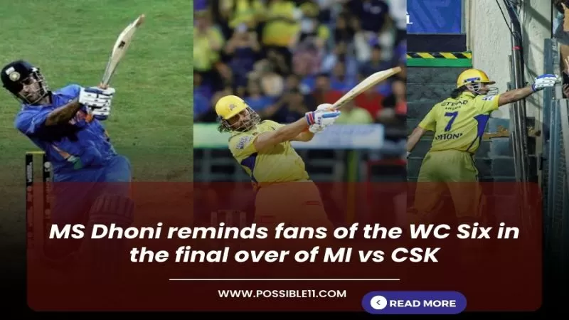 MS Dhoni reminds fans of the WC Six in the final over of MI vs CSK