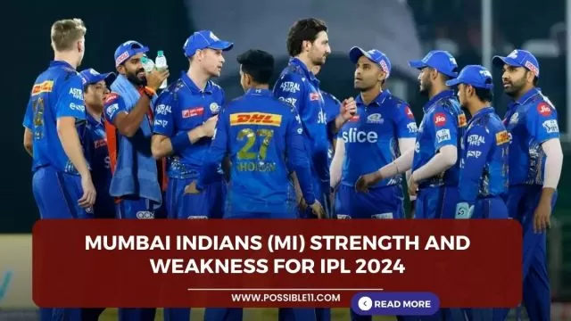 Mumbai Indians (MI) Strengths and weakness for