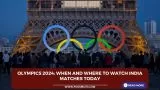 Olympics 2024: When and where to watch India matches today