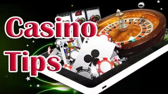 Online Casino Tips you need to know